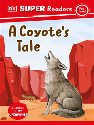 cover image of DK Super Readers Pre-Level a Coyote's Tale